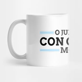 "O juremos con gloria morir" Mug